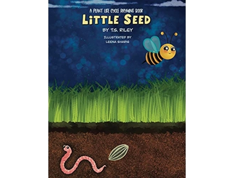 Livro Little Seed A Plant Life Cycle Rhyming Book de T S Riley (Inglês)