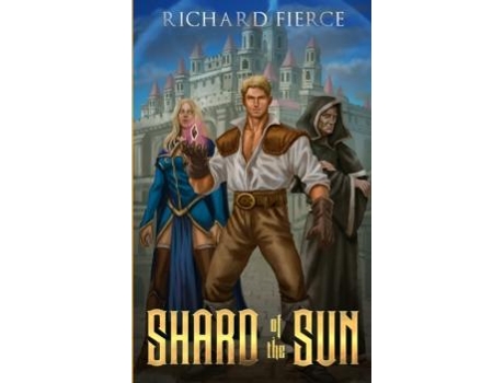 Livro Shard Of The Sun De Richard Fierce (inglês)