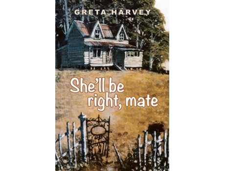 Livro Shell Be Right, Mate de Greta Harvey (Inglês)