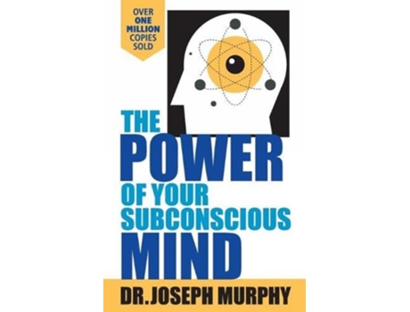 Livro The Power Of Your Subconscious Mind De Dr Joseph Murphy (inglês)