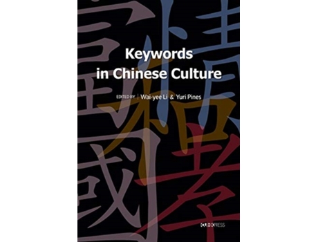 Livro Keywords in Chinese Culture de Wai-Yee Li And Yuri Pines (Inglês - Capa Dura)