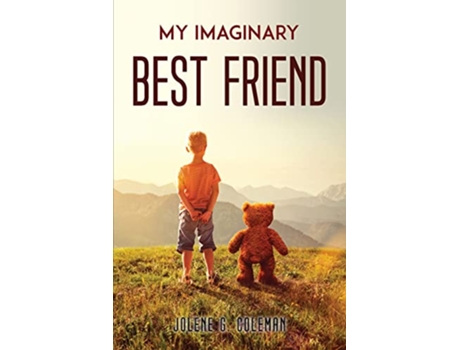Livro My Imaginary Best Friend de Jolene G Coleman (Inglês)