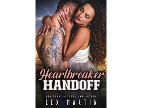 Livro Heartbreaker Handoff de Lex Martin (Inglês)