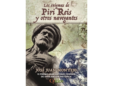 Livro Los enigmas de Piri Reis y otros navegantes de José Juan Montejo (Espanhol - 2016)