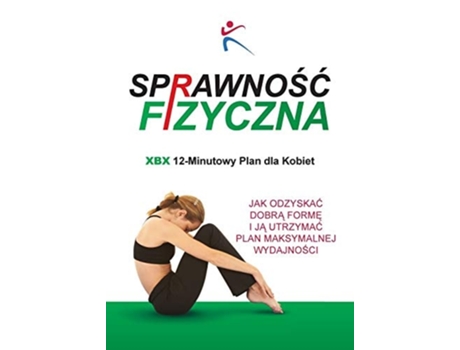 Livro Sprawnosc Fizyczna Xbox 12-minutowy Plan Dla Kobiet De Duffy E Robert (polaco)
