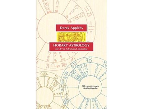 Livro Horary Astrology the Art of Astrological Divination de Derek Appleby (Inglês)