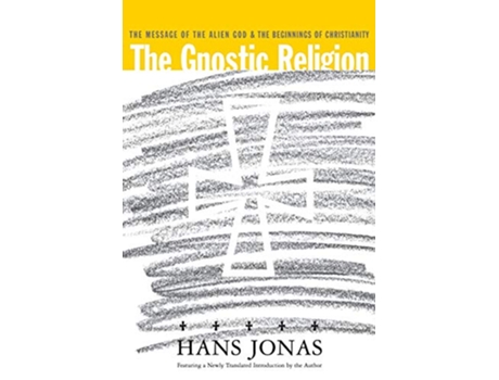 Livro The Gnostic Religion The Message of the Alien God and the Beginnings of Christianity de Hans Jonas (Inglês)
