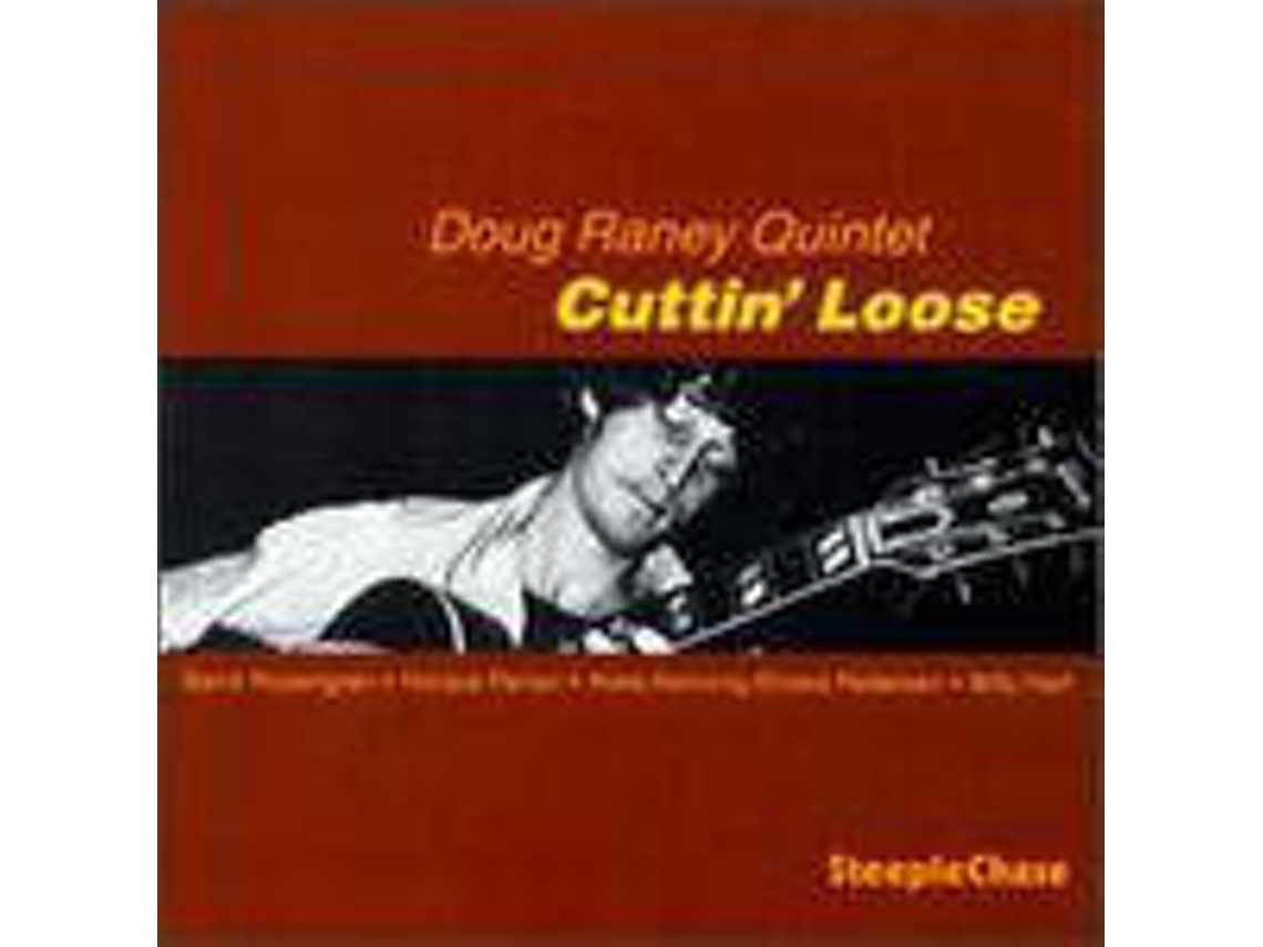 CD Doug Raney Quintet - Cuttin' Loose