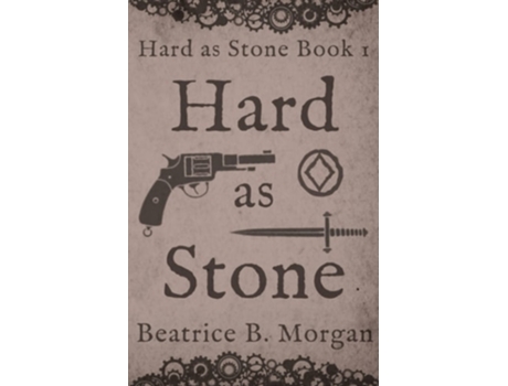 Livro Hard As Stone De Beatrice B Morgan (inglês)