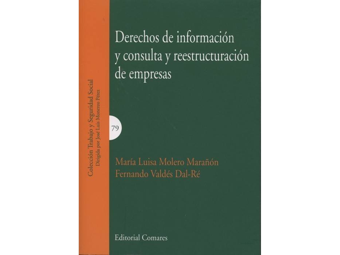 Livro Derechos Informacion Consulta Y Reestructuracion Empresa de Maria Luisa Molero Marañon (Espanhol)