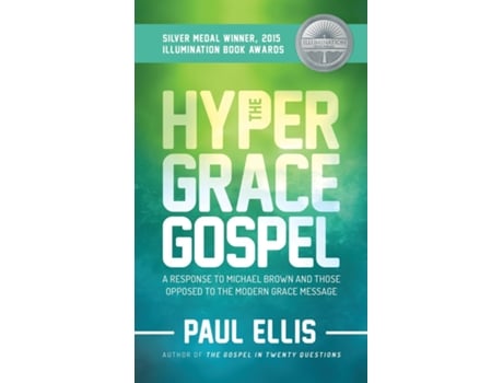 Livro The Hyper-grace Gospel De Paul Ellis (inglês)
