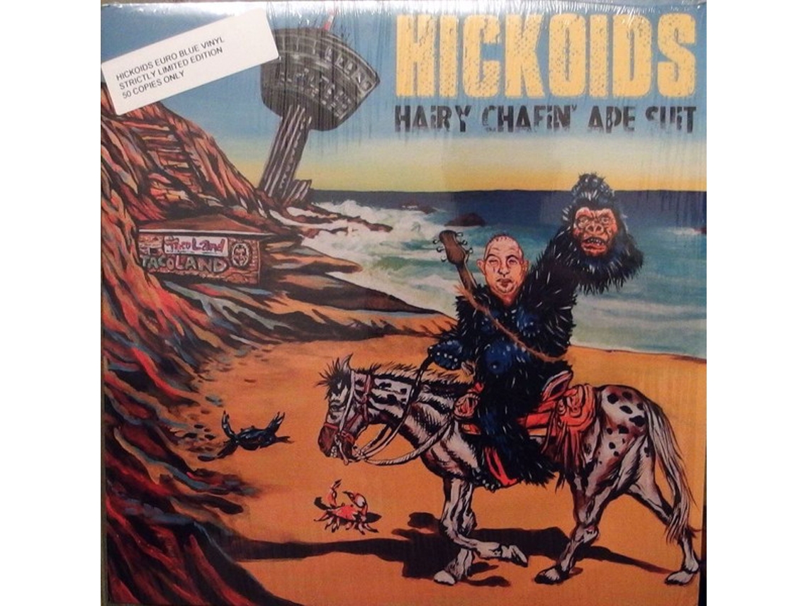 Vinil Hickoids - Hairy Chafin' Ape Suit