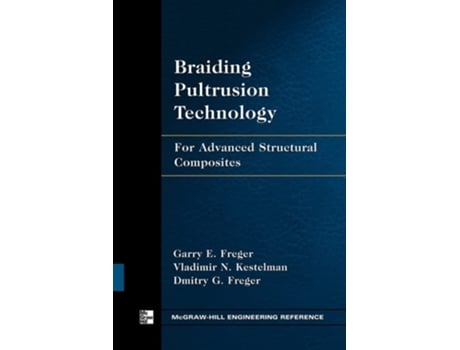 Livro Braiding Pultrusion Technology De Garry Freger, Vladimir Kestelman Et Al. (inglês)