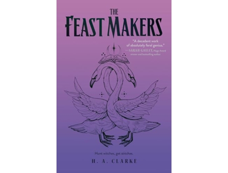 Livro Feast Makers de H A Clarke (Inglês - Capa Dura)