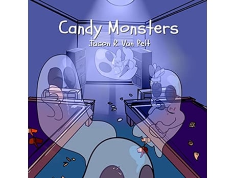 Livro Candy Monsters de Jason R Van Pelt (Inglês)