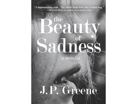 Livro The Beauty of Sadness a Novella de J P Greene (Inglês)