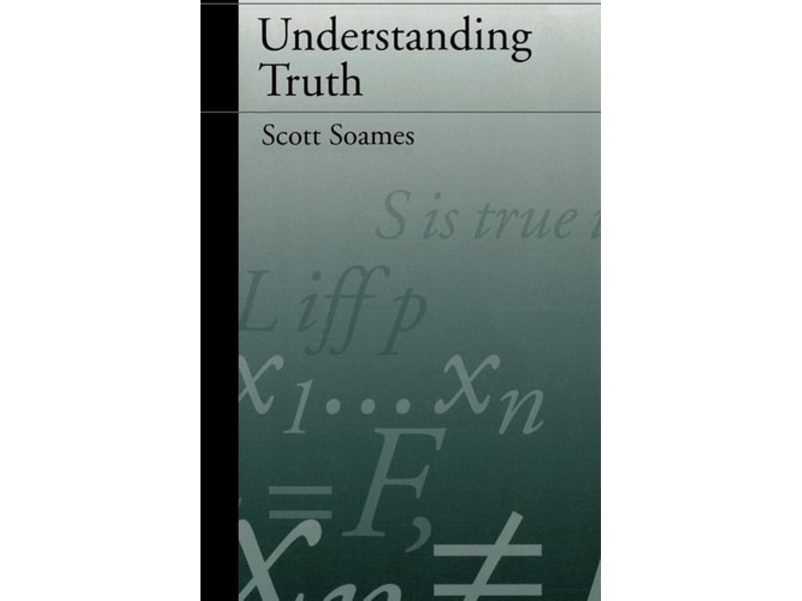 Livro Understanding Truth de Scott Soames (Inglês)