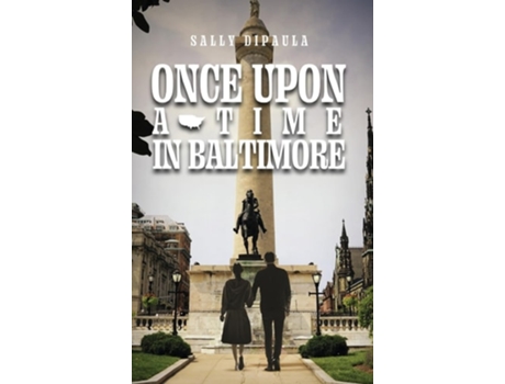 Livro Once upon a Time in Baltimore de Sally DiPaula (Inglês)