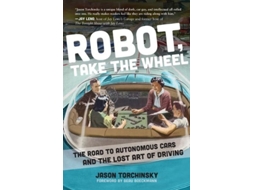 Livro Robot, Take the Wheel de Jason Torchinsky (Inglês - Capa Dura)