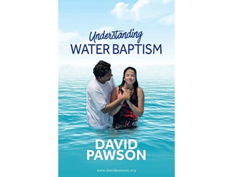 Livro UNDERSTANDING Water Baptism de David Pawson (Inglês)