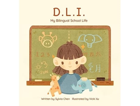 Livro DLI My Bilingual School Life de Sylvia Chen (Inglês)