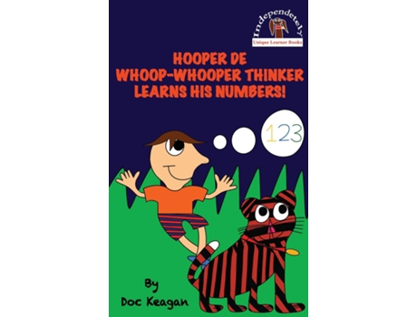 Livro Hooper De Whoop-Whooper Thinker Learns His Numbers! de Doc Keagan (Inglês)