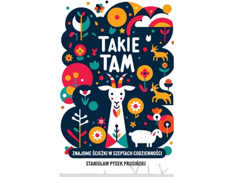 Livro Takie tam Znajome sciezki w szeptach codziennosciquot Znajome sciezki de Stanislaw Prusinski (Inglês)