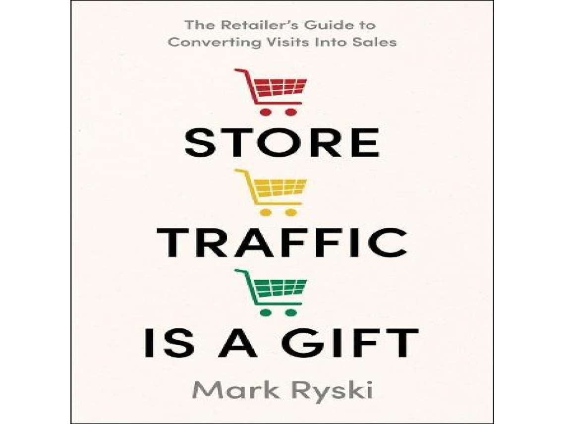 Livro Store Traffic Is a Gift de Mark Ryski (Inglês)