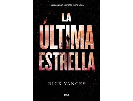 Livro La Última Estrella de Rick Yancey (Espanhol)