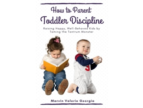 Livro How To Parent - Toddler Discipline De Marvin Valerie Georgia (inglês)