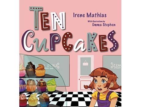 Livro Ten Cupcakes de Irene Mathias (Inglês - Capa Dura)
