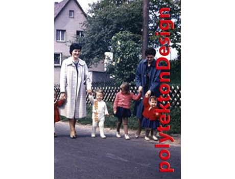 Livro polytektonDesign 19781989 de Mikesch W Muecke (Inglês)