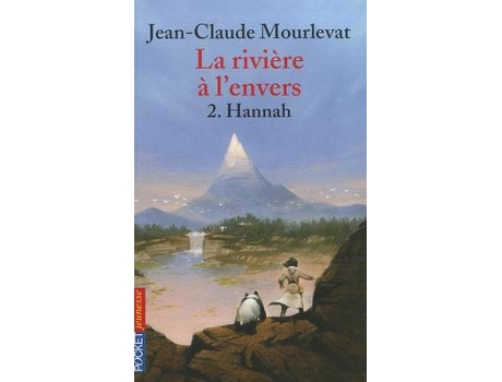 Livro la riviere a l'envers 2/hannah de mourlevat, jean-claude (francês)