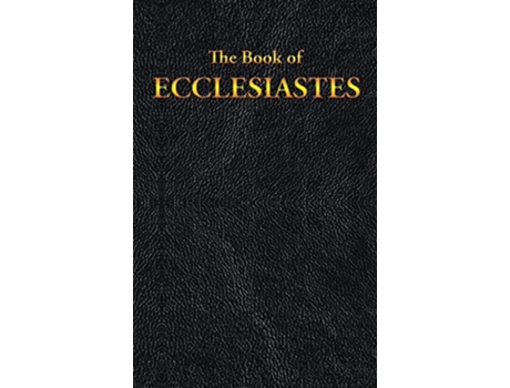 Livro ECCLESIASTES The Book of de King James (Inglês)
