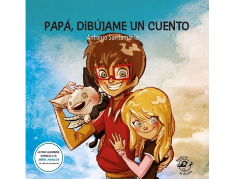 Livro Papá, Dibújame Un Cuento: 9 Cuentos Para Niños De 7 A 8 Años de Antonio Santamaría Ramírez (Espanhol)