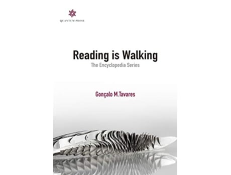 Livro Reading is Walking The Encyclopedia Series de Gonçalo M Tavares (Inglês)