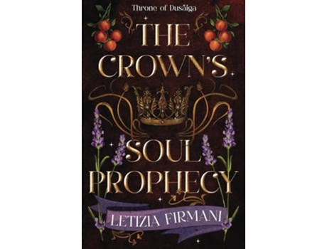 Livro The Crowns Soul Prophecy de Letizia Firmani (Inglês)