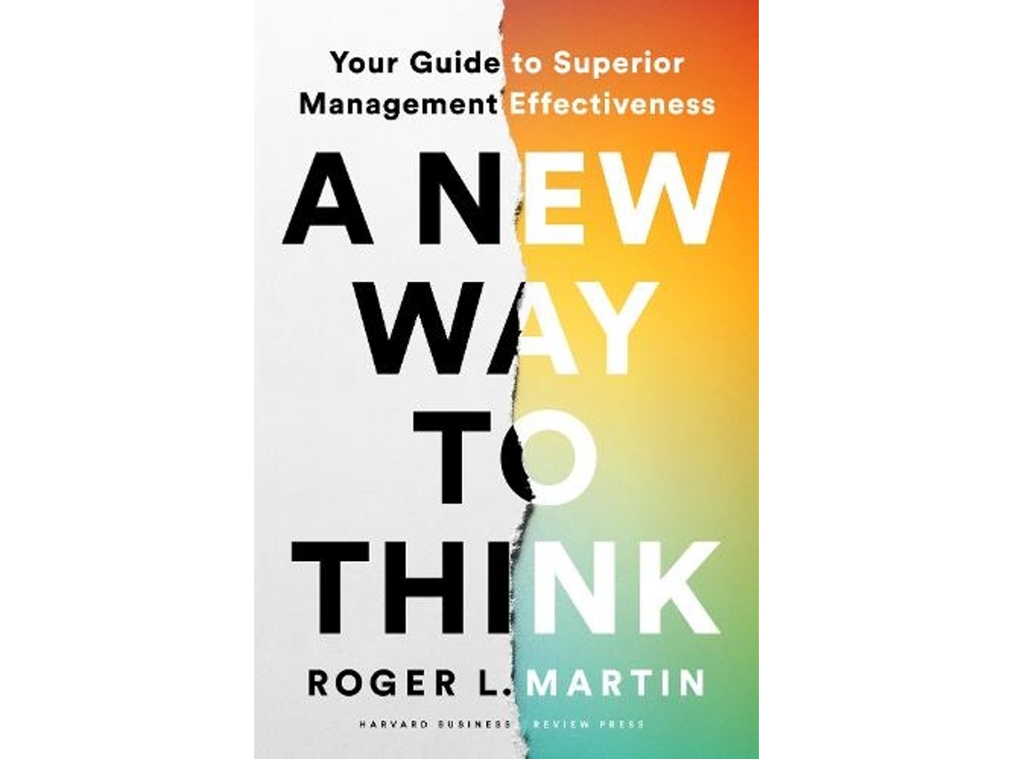 Livro A New Way to Think de Roger L Martin (Inglês - Capa Dura)