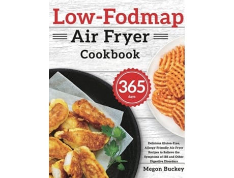 Livro Low-Fodmap Air Fryer Cookbook de Megon Buckey (Inglês - Capa Dura)
