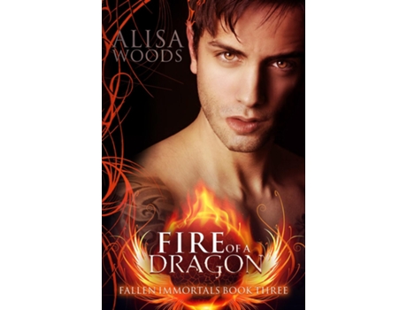 Livro Fire of a Dragon de Alisa Woods (Inglês)