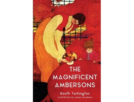 Livro The Magnificent Ambersons de Booth Tarkington (Inglês)