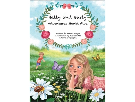 Livro Hatty And Barty Adventures Month Five De Grant Boyer (inglês)