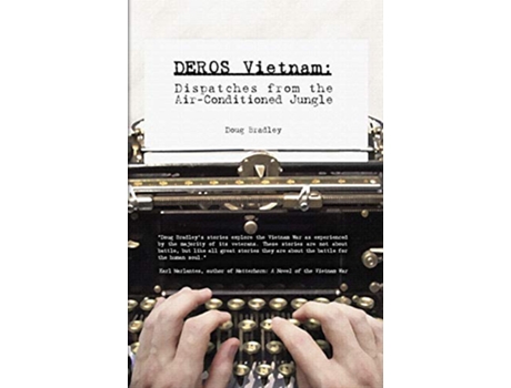 Livro Deros Vietnam Dispatches from the AirConditioned Jungle de Doug Bradley (Inglês)