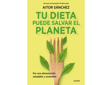 Livro Tu Dieta Puede Salvar El Planeta de Aitor Sánchez García (Espanhol)
