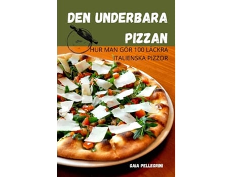 Livro Den Underbara Pizzan De Gaia Pellegrini (sueco)