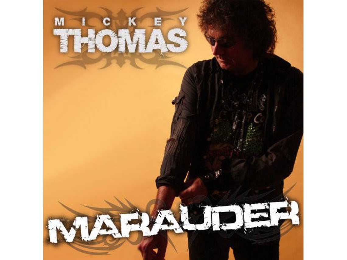 CD Mickey Thomas - Marauder (1CDs)