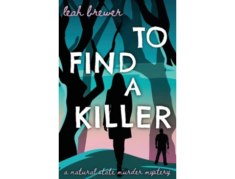 Livro To Find a Killer de Leah Brewer (Inglês)