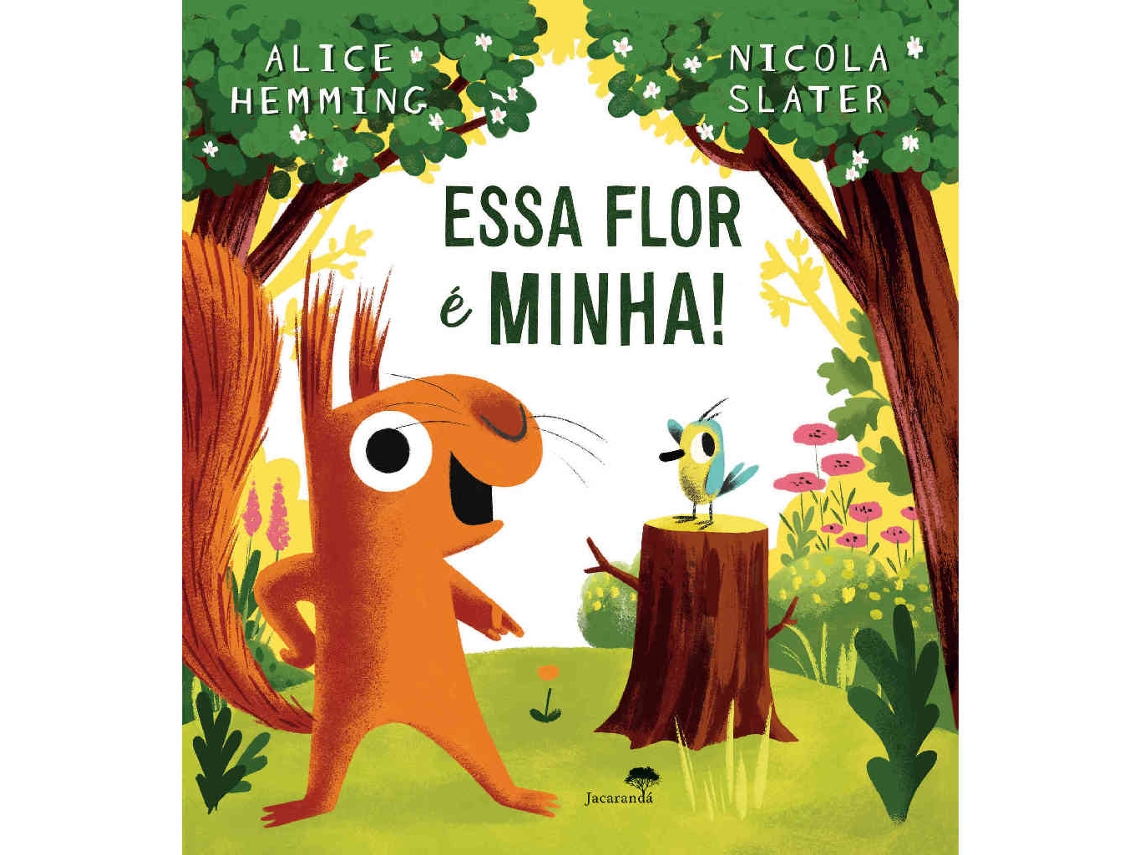 Livro Essa Flor é Minha! de Alice Hemming, Nicola Slater (Português)