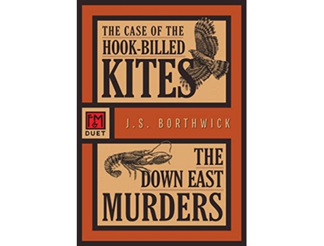 Livro Case of the HookBilled KitesThe Down East Murders de Js Borthwick (Inglês)