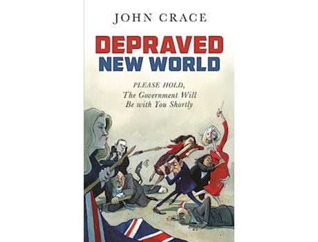 Livro Depraved New World de John Crace (Inglês - Capa Dura)
